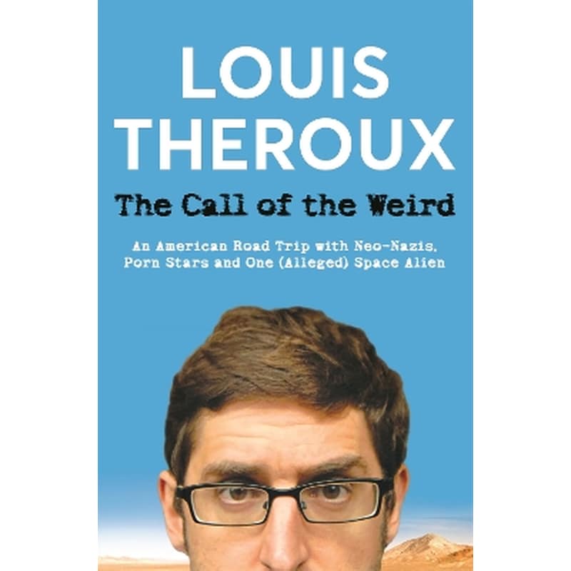 The Call of the Weird