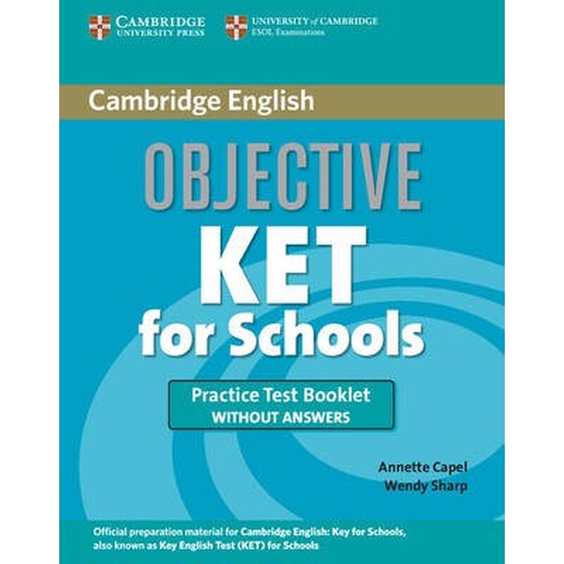 Objective KET for Schools Practice Test Booklet without answers