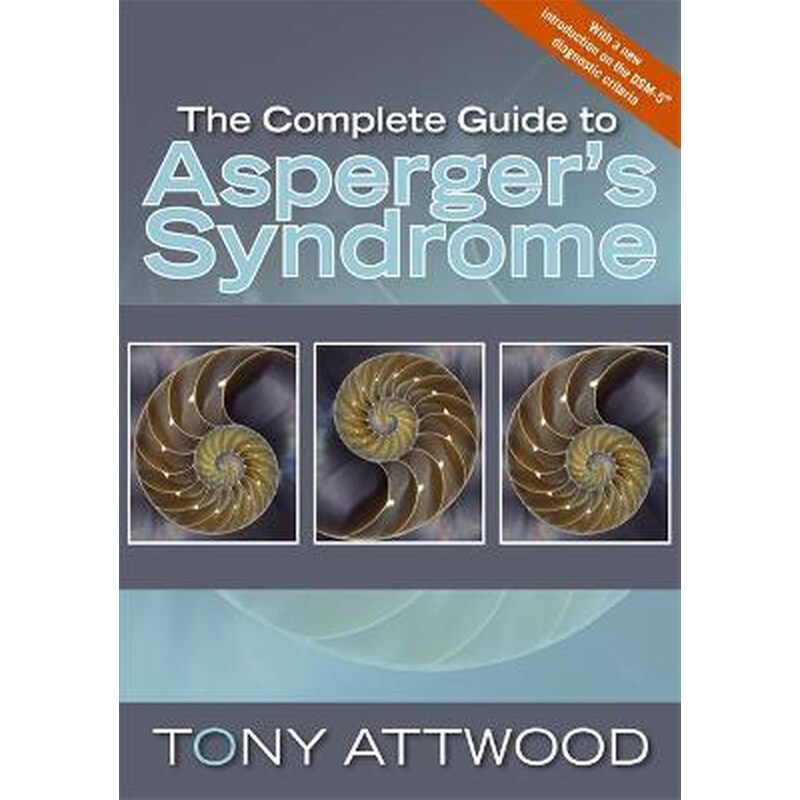 The Complete Guide to Aspergers Syndrome