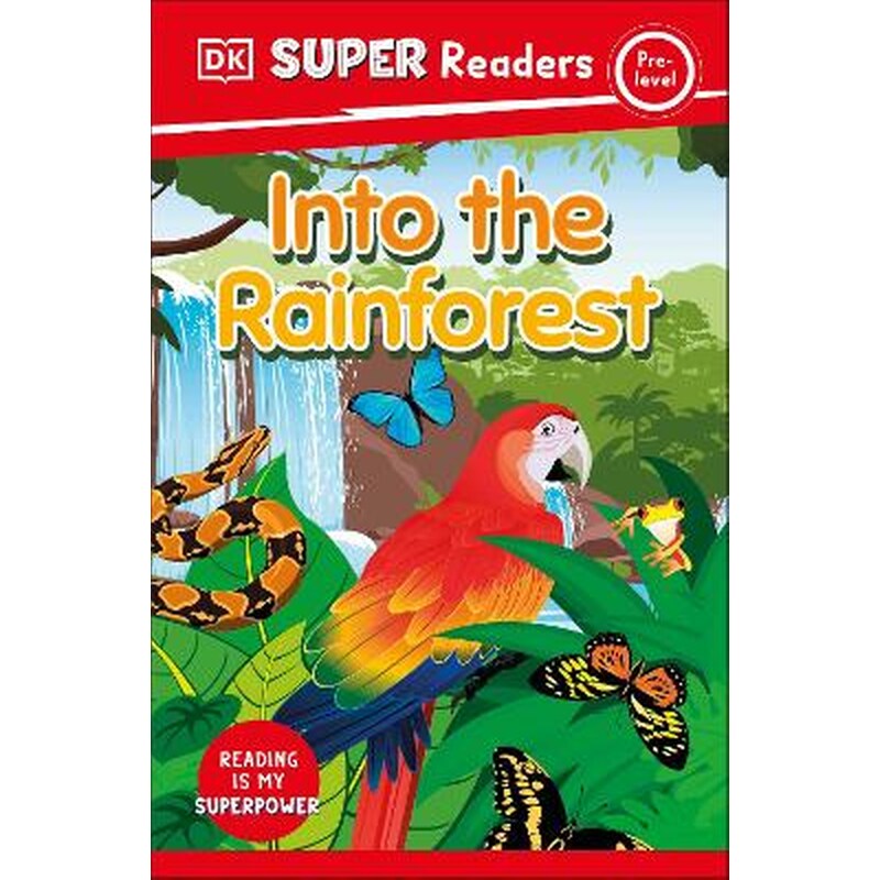 DK Super Readers Pre-Level Into the Rainforest