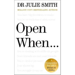 Open When…