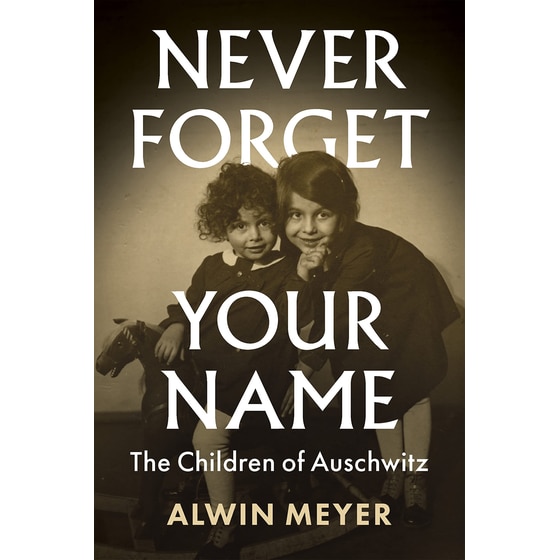 Never Forget Your Name - The Children of Auschwitz image 0