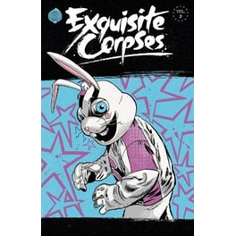 Exquisite Corpses, Vol. 2