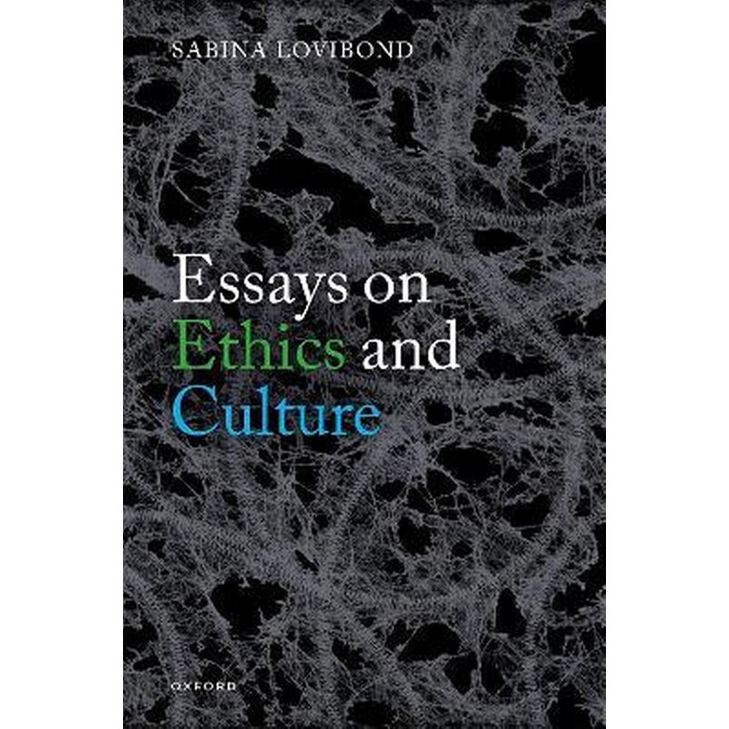 Essays on Ethics and Culture