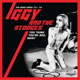 You Think You're Bad, Man? - The Road Tapes 73-74
