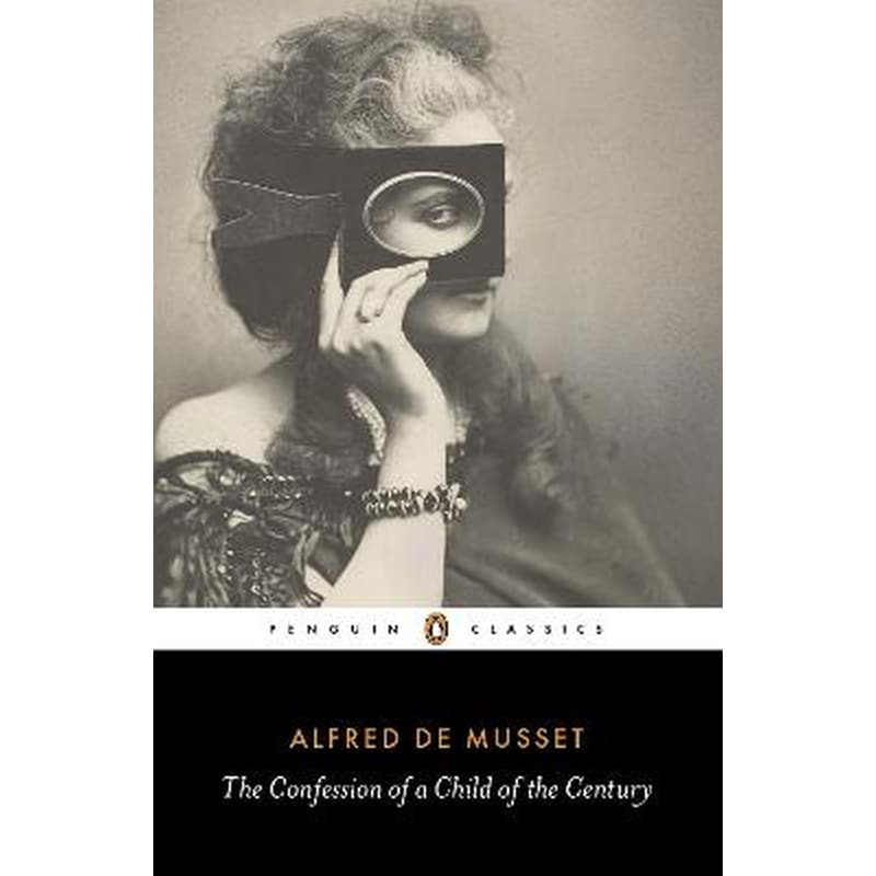 Confession of a Child of the Century