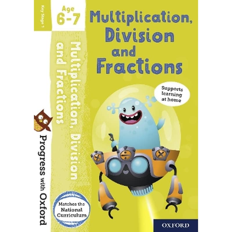 Progress with Oxford: Multiplication, Division and Fractions Age 6-7