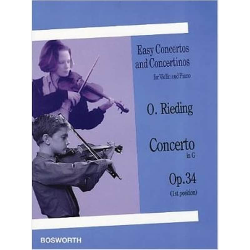 BOSWORTH EDITION Rieding - Concerto In G Op.34 For Violin - Piano