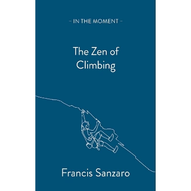 The Zen of Climbing