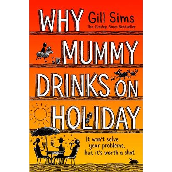 Why Mummy Drinks on Holiday image 0