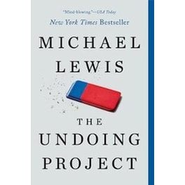 The Undoing Project - A Friendship that Changed our Minds