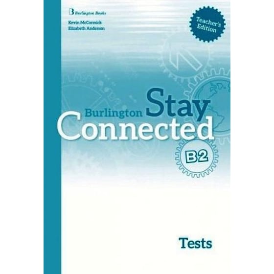 Stay Connected B2 Test Book Teacher's Edition image 0
