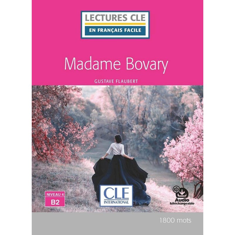 Madame Bovary Lecture niveau 4 B2