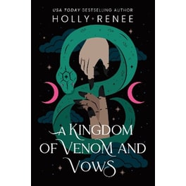 A Kingdom of Venom and Vows
