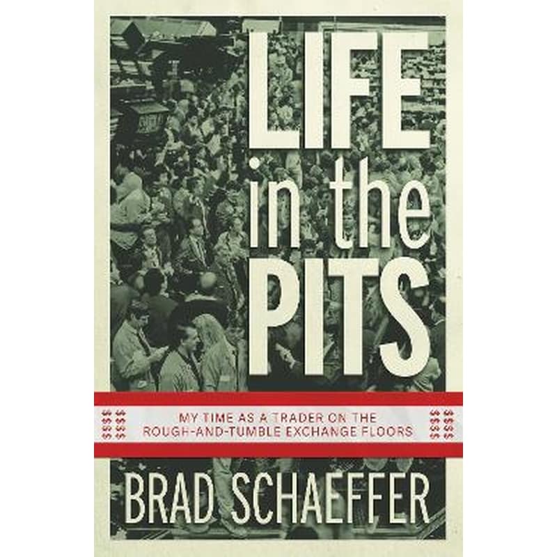Life in the Pits