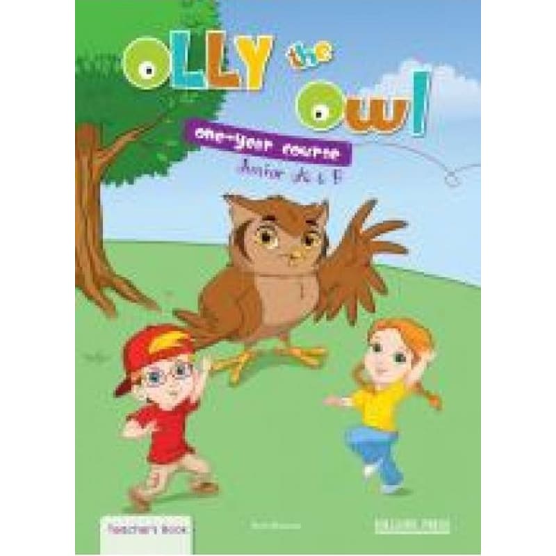 Olly the Owl Junior A B (One Year) Teacher s Book