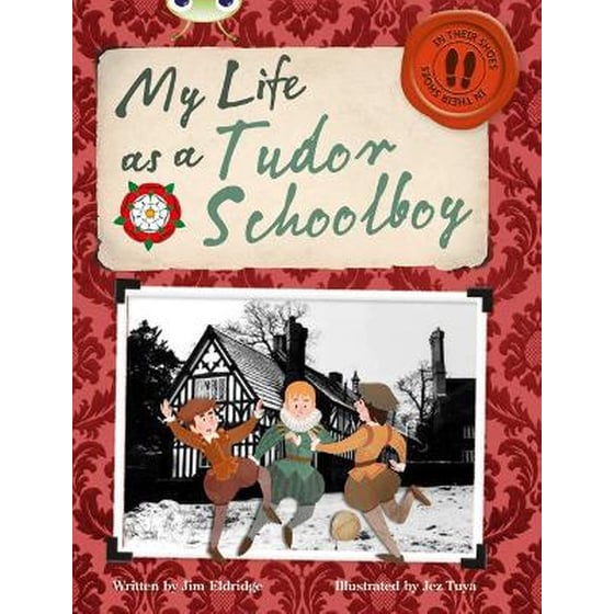 Bug Club Independent Non Fiction Year 4 Grey B My Life as a Tudor Schoolboy NF Grey B/4c image 0
