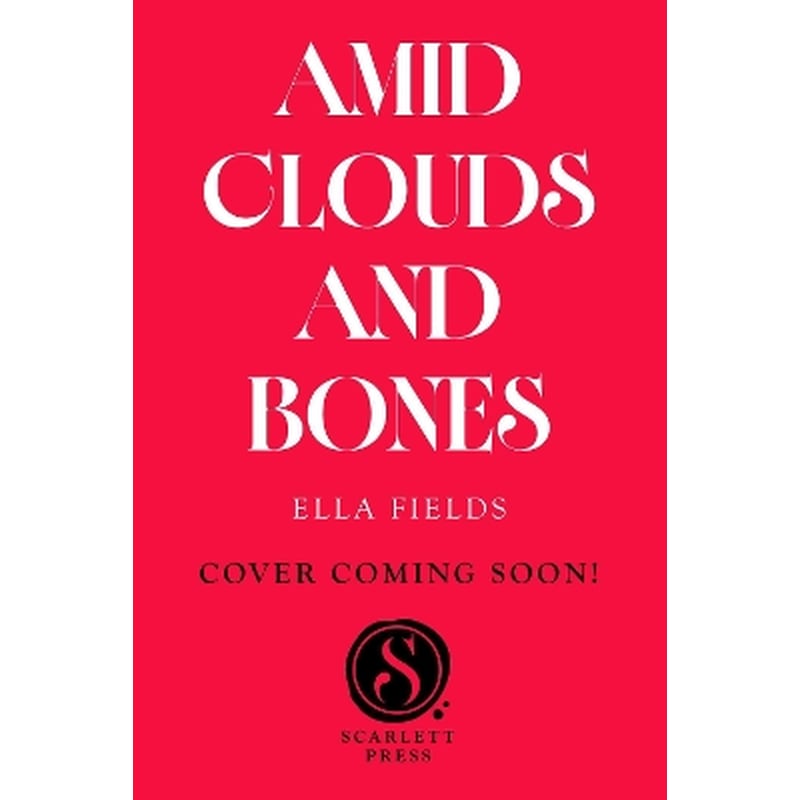 Amid Clouds and Bones
