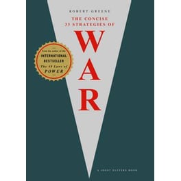 The Concise 33 Strategies of War