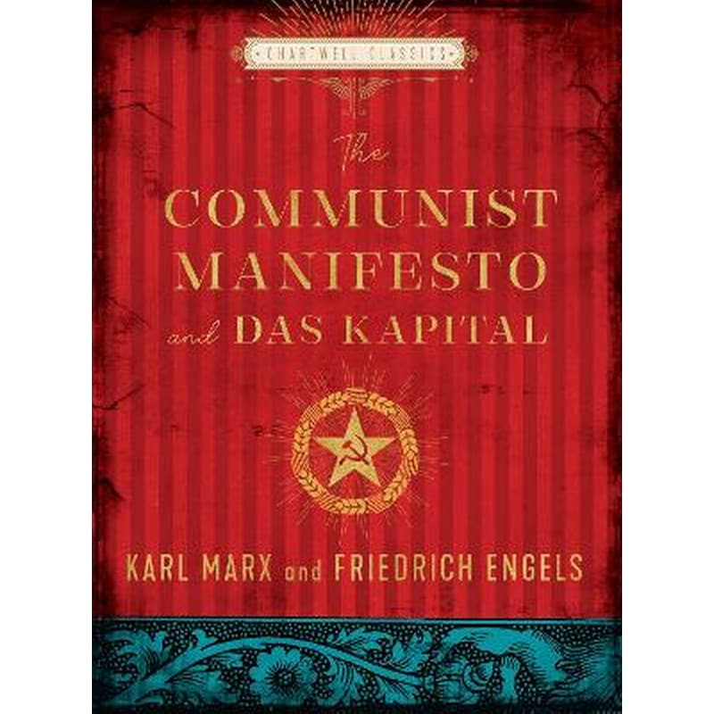 The Communist Manifesto and Das Kapital