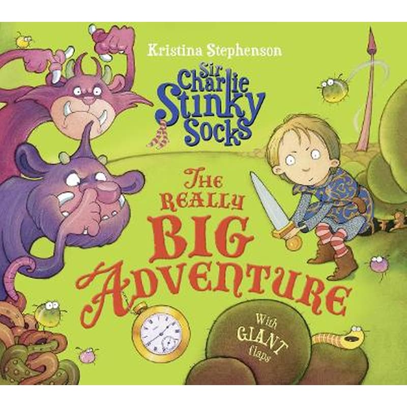 Sir Charlie Stinky Socks: The Really Big Adventure