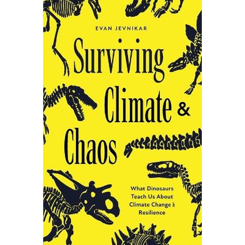 Surviving Climate and Chaos