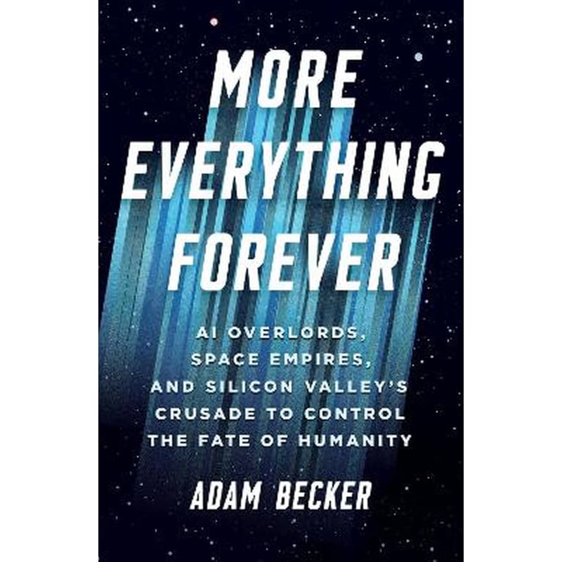 More Everything Forever