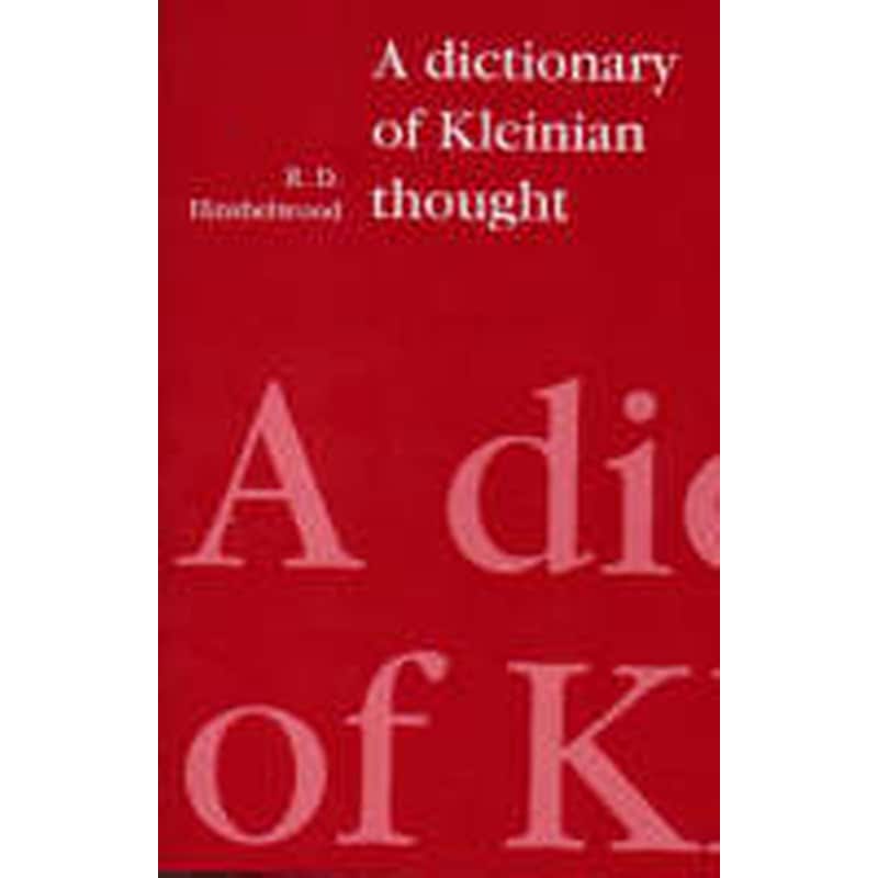 Dictionary of Kleinian Thought