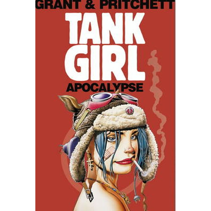 Tank Girl- Apocalypse Remastered Edn Tank Girl- Apocalypse Remastered Edn Apocalypse