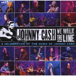 We Walk The Line - A Celebration Of The Music Of Johnny Cash