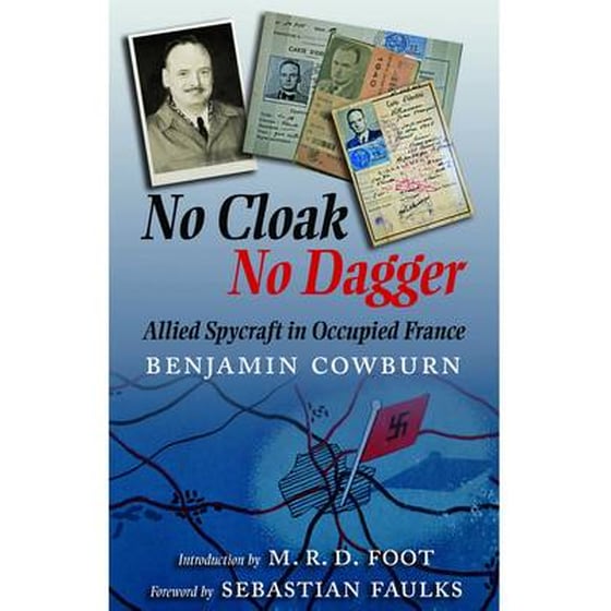 No Cloak, No Dagger- Allied Spycraft in Occupied France image 0