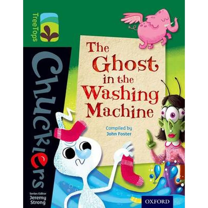 Oxford Reading Tree TreeTops Chucklers: Level 12: The Ghost in the Washing Machine