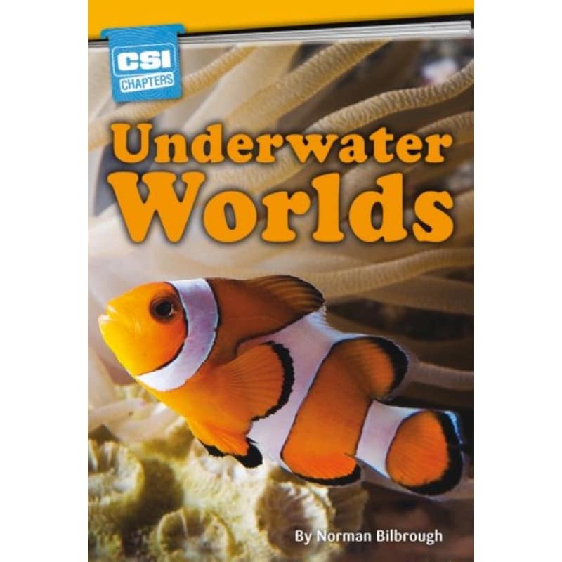 Csi Chapters:Underwater Worlds