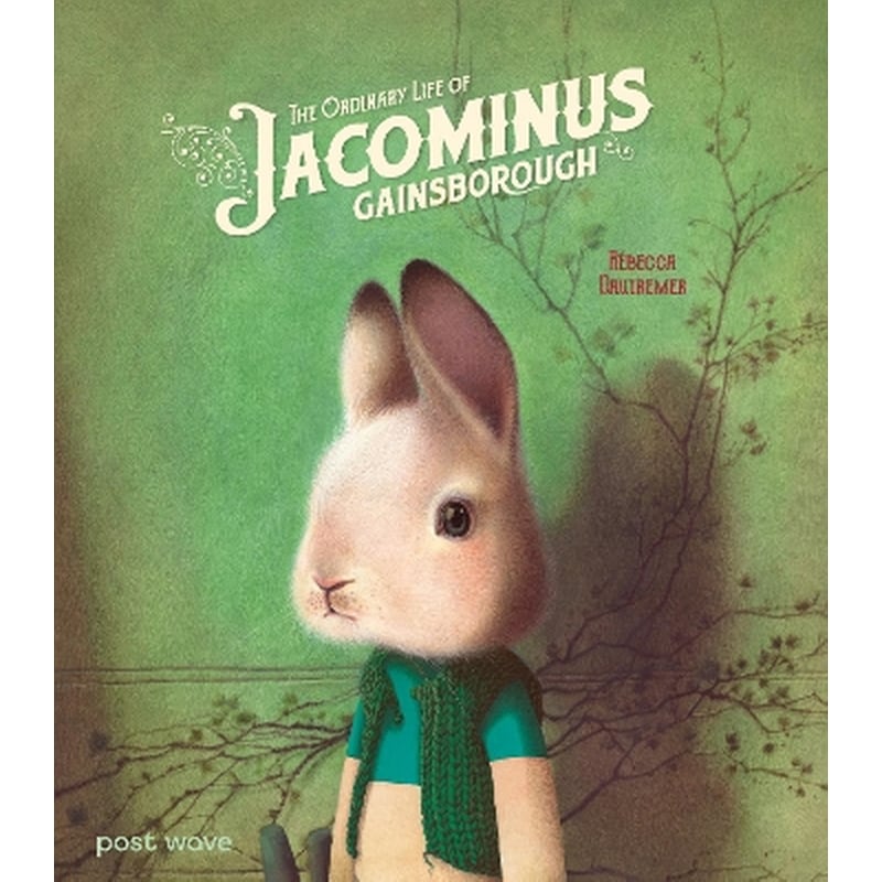 The Ordinary Life of Jacominus Gainsborough