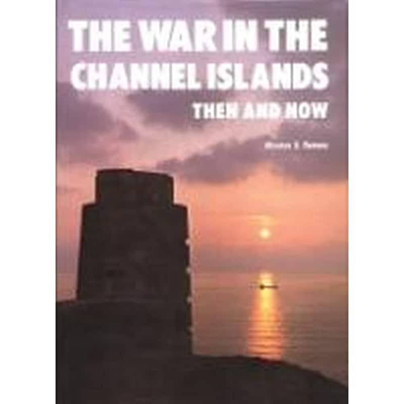 War in the Channel Islands
