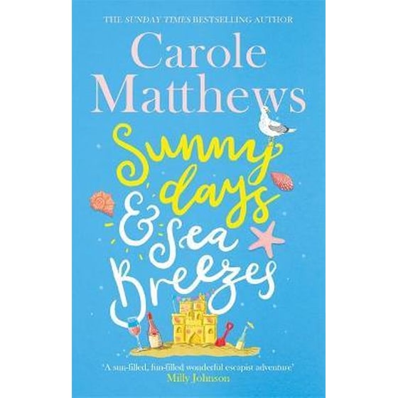 Sunny Days and Sea Breezes : The PERFECT feel-good escapist read from the Sunday Times bestseller image 0