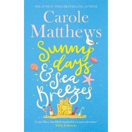 Sunny Days and Sea Breezes : The PERFECT feel-good escapist read from the Sunday Times bestseller