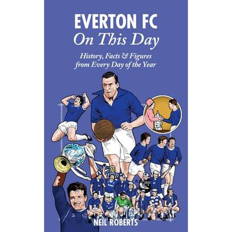 Everton FC On This Day