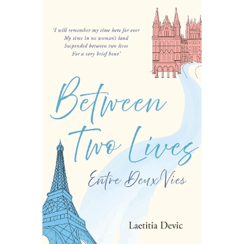 Between Two Lives / Entre Deux Vies