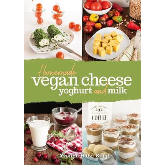 Homemade Vegan Cheese, Yoghurt and Milk image 0