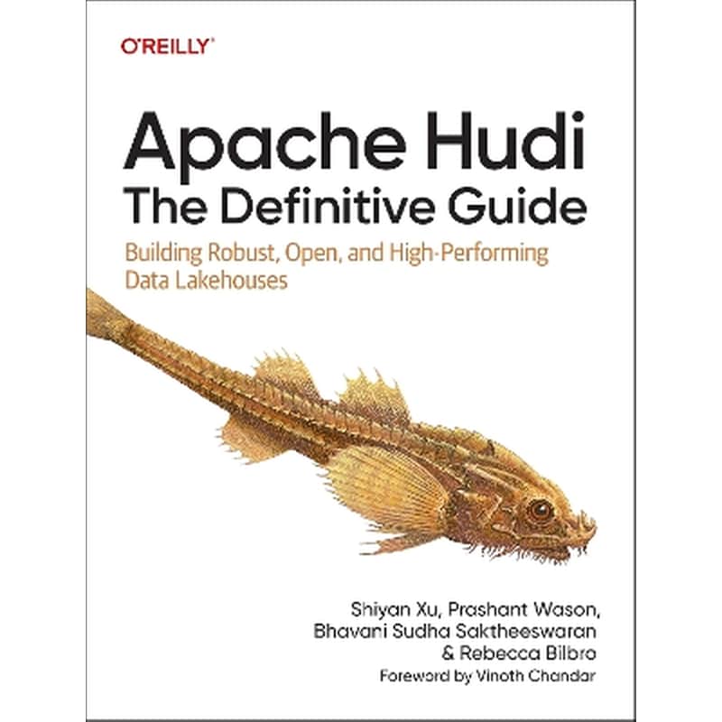 Apache Hudi - The Definitive Guide