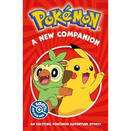 Pokémon: A New Companion Chapter Book