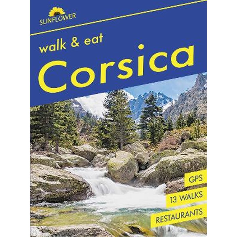 Corsica Sunflower Walk and Eat Guide
