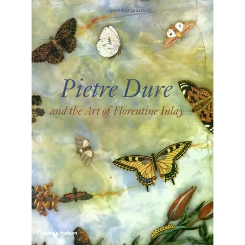 Pietre Dure and the Art of Florentine Inlay