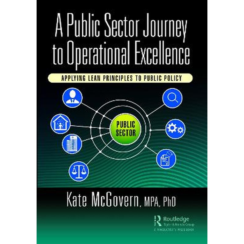 A Public Sector Journey to Operational Excellence