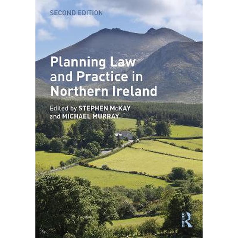 Planning Law and Practice in Northern Ireland