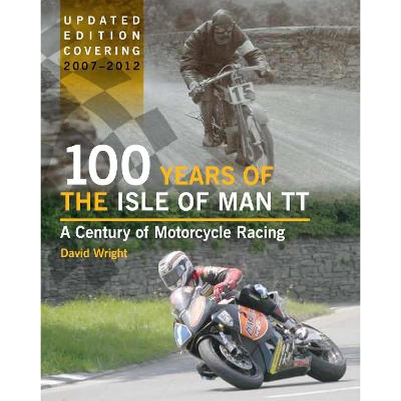100 Years of the Isle of Man TT