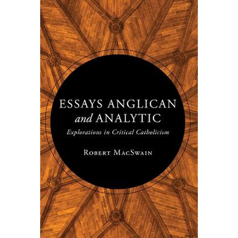 Essays Anglican and Analytic