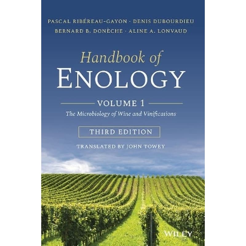 Handbook of Enology, Volume 1