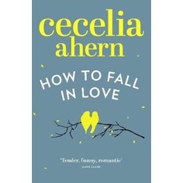 How to Fall in Love